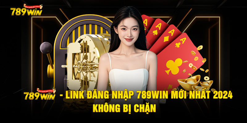 Tổng quan về nhà cái 789win